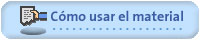 C&oacute;mo usar el material