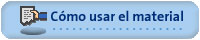C&oacute;mo usar el material