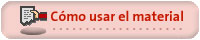 C&oacute;mo usar el material