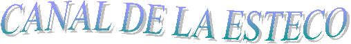 CANAL DE LA ESTECO